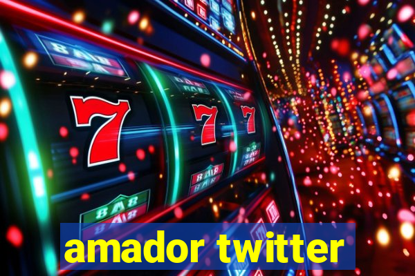 amador twitter